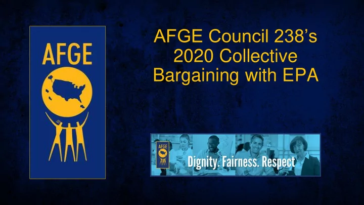 afge council 238 s 2020 collective bargaining with epa