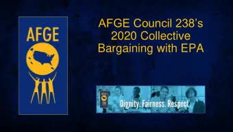 AFGE Council 238s  2020 Collective  Bargaining with EPA AFGE Council 238s Negotiations  A