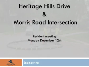 Heritage Hills Drive  &amp;  Morris Road Intersection  Resident meeting  Monday December 12th