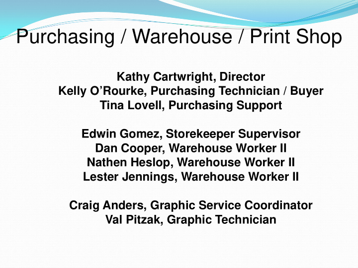 purchasing warehouse print shop kathy cartwright director
