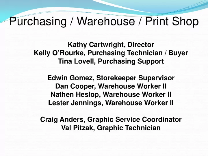 purchasing warehouse print shop kathy cartwright director