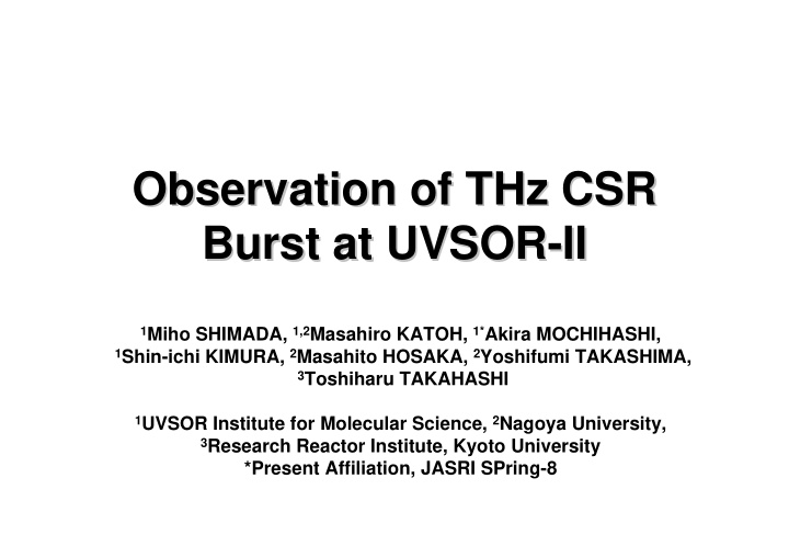 observation of thz csr observation of thz csr burst at