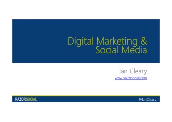 Digital Marketing &amp;  Digital Marketing &amp;  Social Media  Social Media  Ian Clear  Ian Cleary