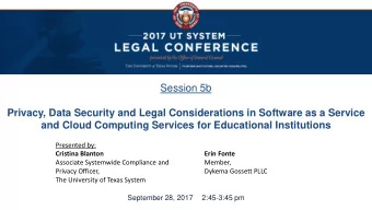 Session 5b  Privacy, Data Security and Legal Considerations in Software as a Service  and Cloud