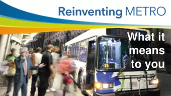 to you Why were here SORTAs Mission  Regional transportation  connecting people and  places,