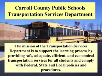 Carroll County Public Schools  Carroll County Public Schools  Transportation Services Department
