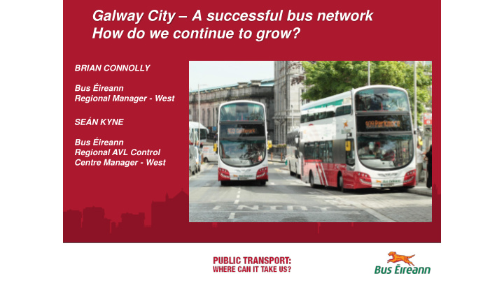 galway city a successful bus network