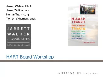 HART Board Workshop  Ultimately, its about Space  Ultimately, its about Space   Technology