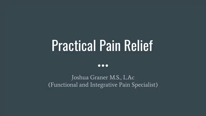 practical pain relief