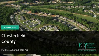 Chesterfield  County  Public Meeting Round 1  Partnership for Housing Affordability  Mission
