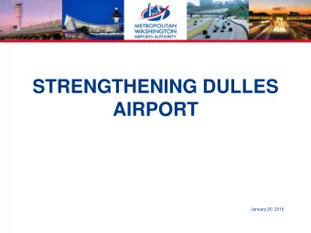 AIRPORT  January 20, 2016  Initially Envisioned As A Complementary System, Reagan National Has Been