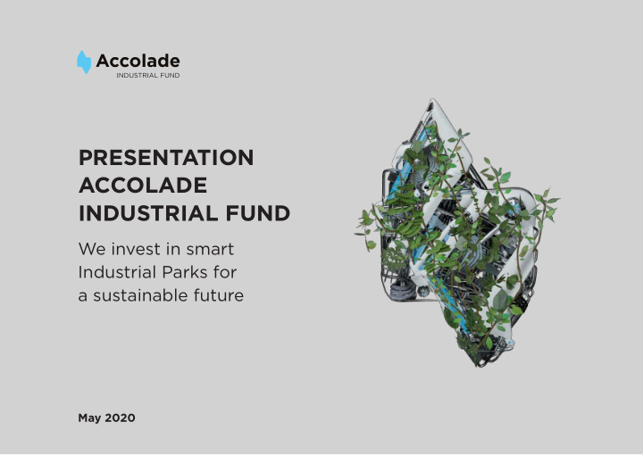 presentation accolade industrial fund