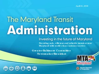 Gr  e ate r  Baltimor  e  Committe e  Ne wsmake r  Br  e akfast  1  Presentation Overview  Four