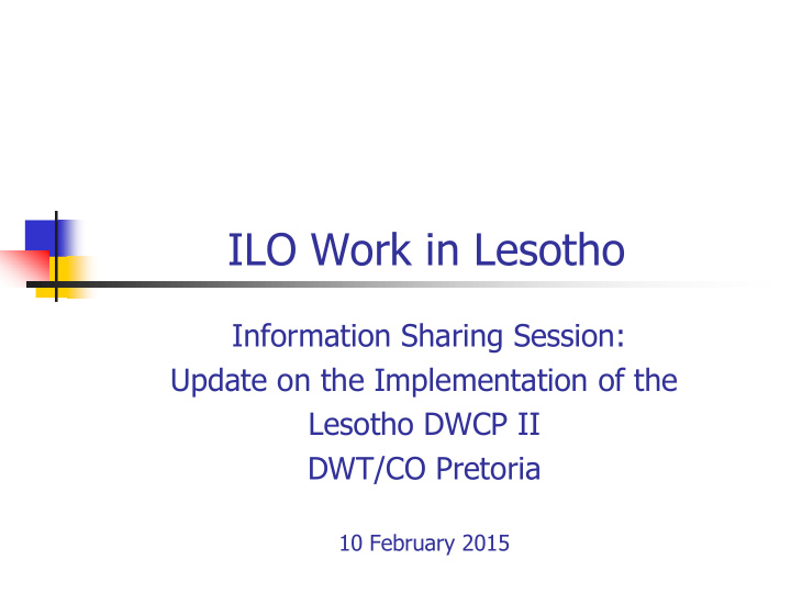 ilo work in lesotho information sharing session update on