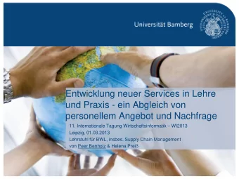 Entwicklung neuer Services in Lehre  und Praxis - ein Abgleich von  personellem Angebot und