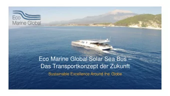 Eco Marine Global Solar Sea Bus   Das Transportkonzept der Zukunft  Sustainable Excellence