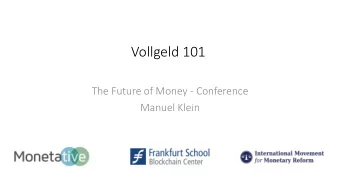 Vollgeld 101  The Future of Money - Conference  Manuel Klein  Quotes from central bank publications