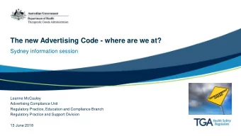The new Advertising Code - where are we at?  Sydney information session  Leanne McCauley