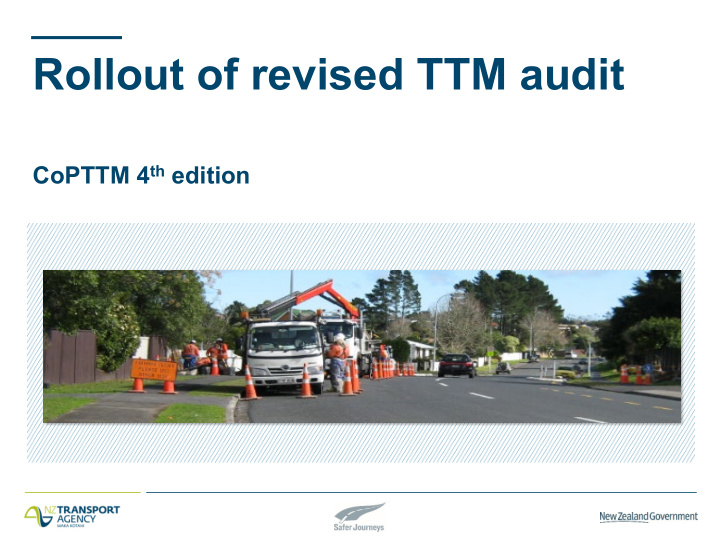 rollout of revised ttm audit