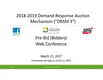 2018  2019 Demand Response Auction Mechanism ( DRAM DRAM 3)  3) Pre  Bi  Pre Bid