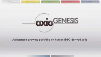 Axiogenesis growing portfolio on human iPSC-derived cells  Company  Characterisation  Applications