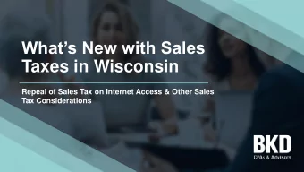 Whats New with Sales  Taxes in Wisconsin  Repeal of Sales Tax on Internet Access &amp; Other