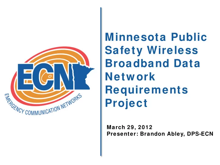 minnesota public safety wireless broadband data network