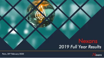 Nexan  Ne  xans  20  2019  19 Fu  Full  ll Ye  Year  ar Re  Resu  sults  lts th Februa  Paris, s,