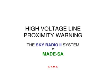 HIGH VOLTAGE LINE  PROXIMITY WARNING THE SKY RADIO II SYSTEM  BY  MADE-SA