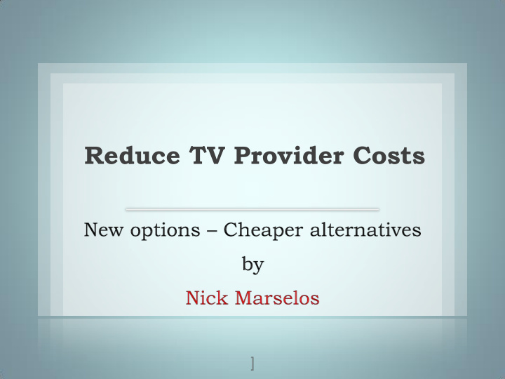 reduce tv provider costs