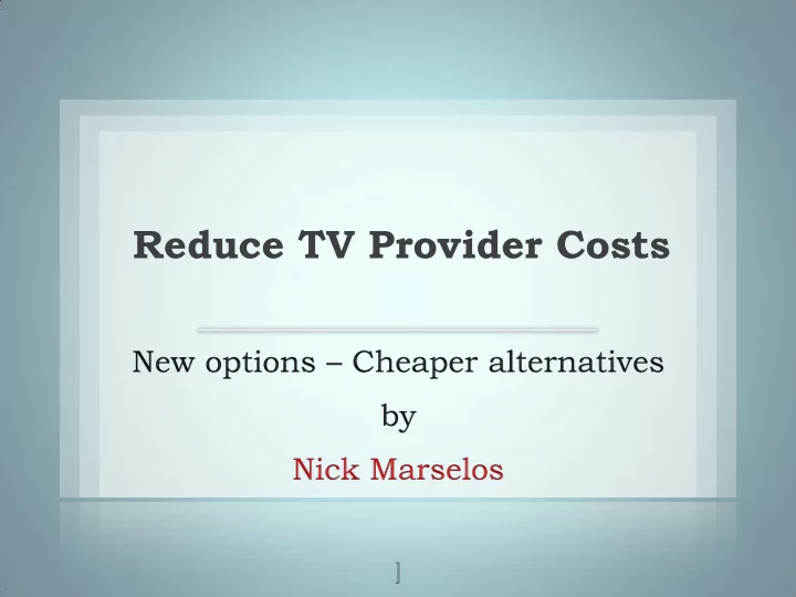 reduce tv provider costs