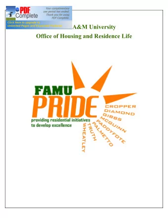 Florida A&amp;M University  Office of Housing and Residence Life  Mission Statement:  The mission