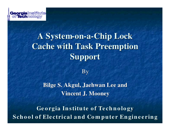 a system on on a a chip lock chip lock a system cache
