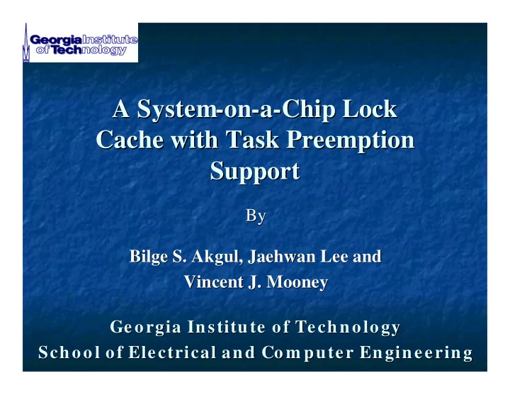 a system on on a a chip lock chip lock a system cache