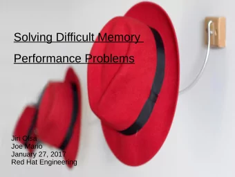 Solving Difficult Memory  Performance Problems  Jiri Olsa  Joe Mario  January 27, 2017  Red Hat