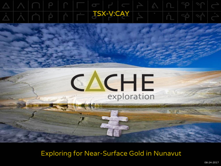 tsx v v ca cay exploring for near surface gold in nunavut