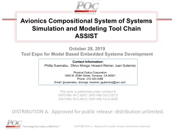 Avionics Compositional System of Systems  Simulation and Modeling Tool Chain  ASSIST  October 28,