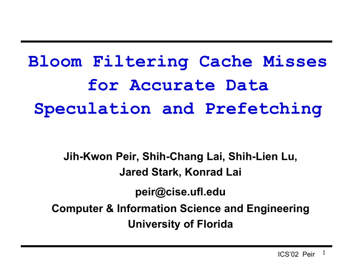 bloom filtering cache misses for accurate data
