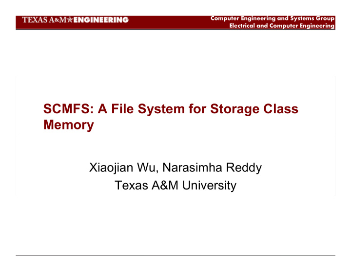 scmfs a file system for storage class memory