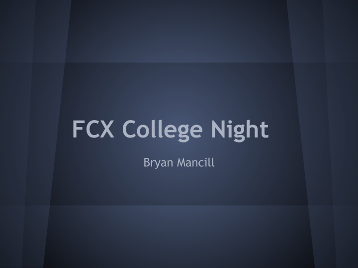 fcx college night