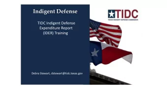 Indigent Defense  TIDC Indigent Defense  Expenditure Report  (IDER) Training  Debra Stewart,