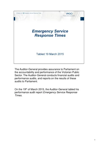 Sector. The Auditor-General conducts financial audits and  performance audits, and reports on the