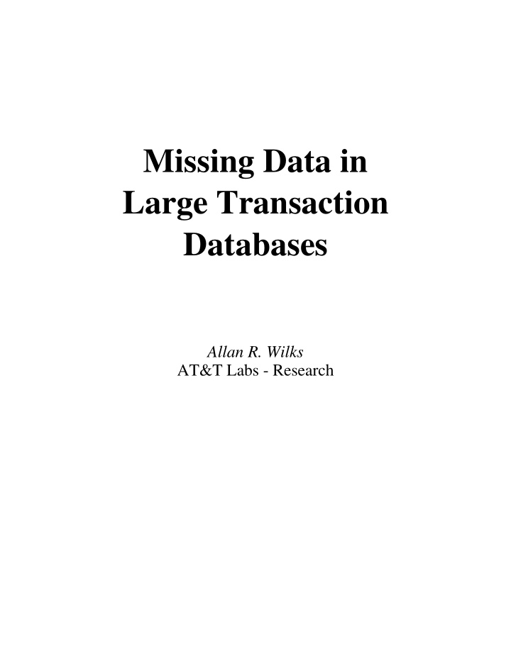 missing data in large transaction databases