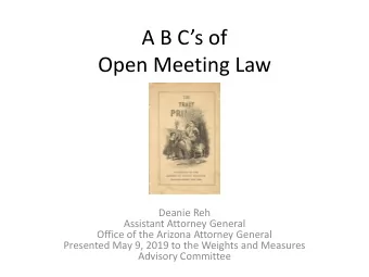 Open Meeting Law  Deanie Reh  Assistant Attorney General  Office of the Arizona Attorney General