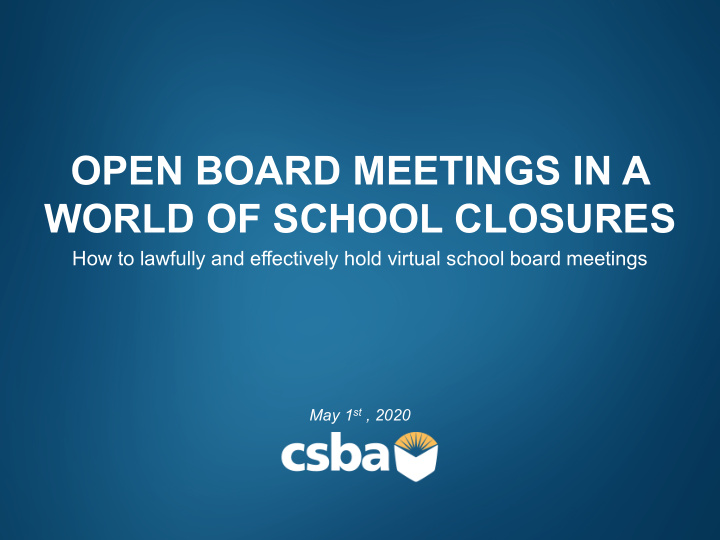 open board meetings in a world of school closures