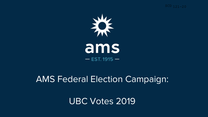 ubc votes 2019 our mission