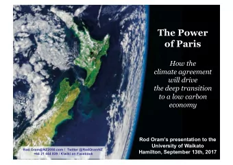 The Power  of Paris  How the  climate agreement  will drive  the deep transition  to a low carbon