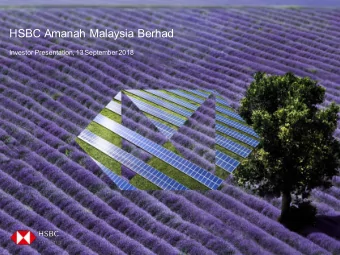 HSBC Amanah Malaysia Berhad  Investor Presentation, 13 September 2018  1  Disclaimer  You must read