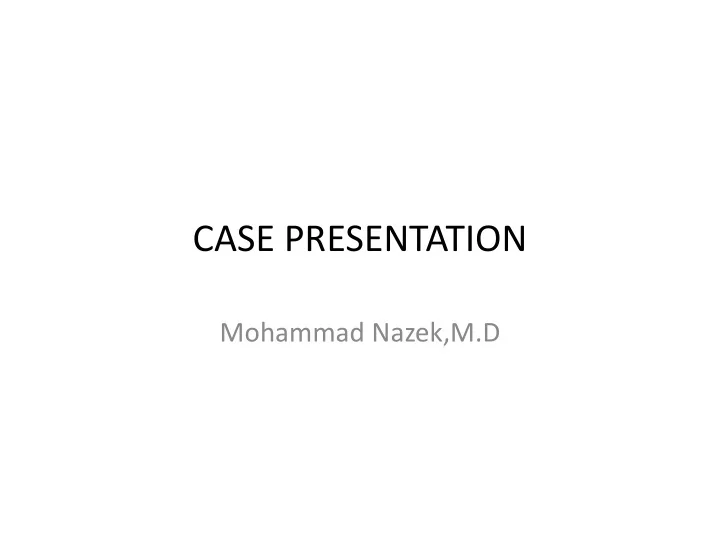 case presentation