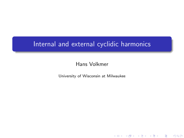 internal and external cyclidic harmonics